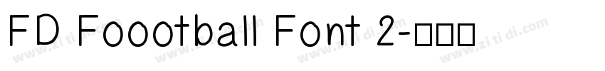 FD Foootball Font 2字体转换